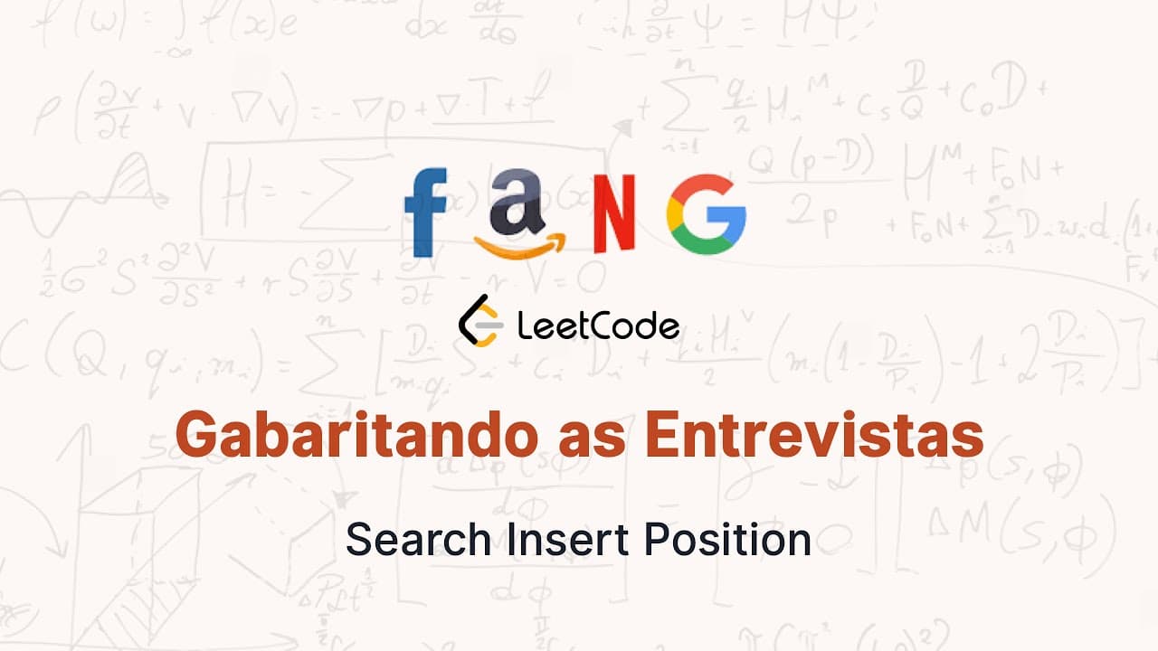 Gabaritando as Entrevistas #1 - Search Insert Position | Leet Code