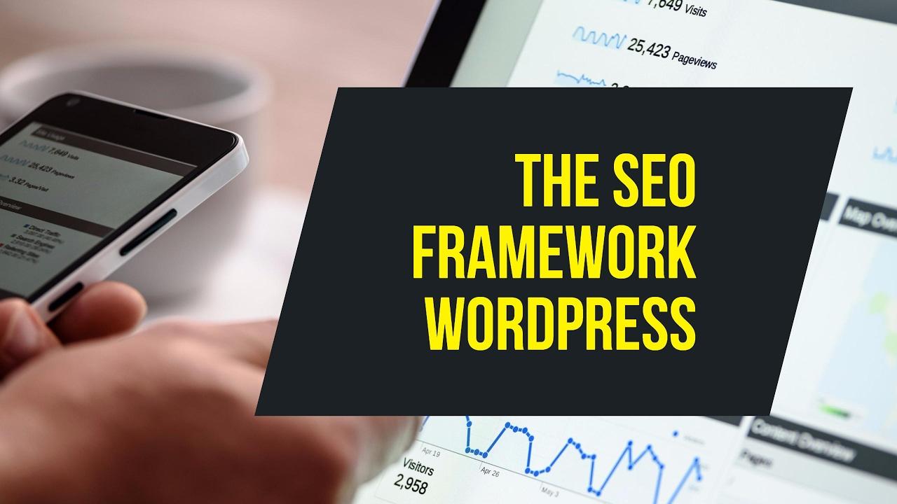 The SEO Framework | Instalação e Configuração no Wordpress Pt1
