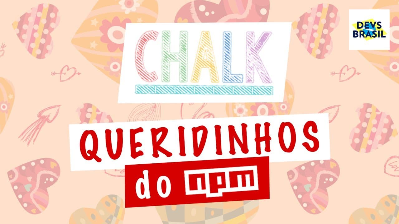 Chalk | #1 Queridinhos do NPM